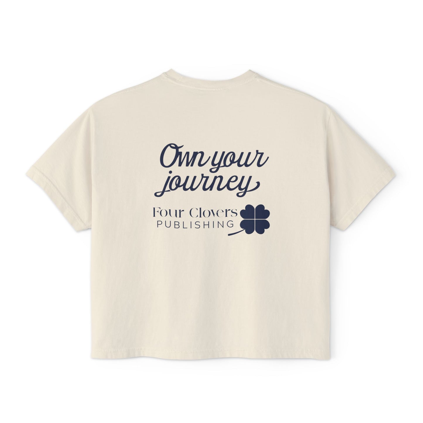 Tell Your Story | Own Your Journey Boxy Tee